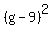 %28g-9%29%5E2