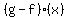 %28g-f%29%28x%29