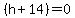 %28h%2B14%29=0