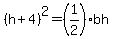 %28h%2B4%29%5E2=%281%2F2%29bh