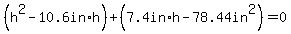 %28h%5E2-+10.6in%2Ah%29%2B%287.4in%2Ah-78.44in%5E2%29=0