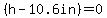 %28h+-+10.6in%29++=+0