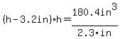 %28h-+3.2in%29%2Ah=180.4in%5E3%2F2.3in