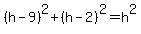 %28h-9%29%5E2%2B%28h-2%29%5E2+=+h%5E2