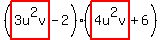 %28highlight%283u%5E2v%29-2%29%28highlight%284u%5E2v%29%2B6%29