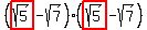 %28highlight%28sqrt%285%29%29-sqrt%287%29%29%28highlight%28sqrt%285%29%29-sqrt%287%29%29