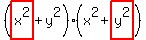 %28highlight%28x%5E2%29%2By%5E2%29%28x%5E2%2Bhighlight%28y%5E2%29%29