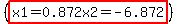 %28highlight%28x1=0.872x2=-6.872%29%29