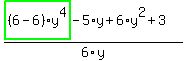 %28highlight_green%28+%286-6%29%2Ay%5E4+%29-5%2Ay%2B6%2Ay%5E2%2B3%29%2F6%2Fy