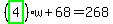 %28highlight_green%28+4+%29%29%2Aw%2B68=268