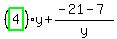 %28highlight_green%28+4+%29%29%2Ay%2B%28-21-7%29%2Fy