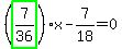%28highlight_green%28+7%2F36+%29%29%2Ax-7%2F18=0