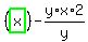 %28highlight_green%28+x+%29%29-y%2Ax%2A2%2Fy