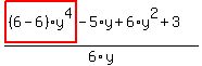 %28highlight_red%28+%286-6%29%2Ay%5E4+%29-5%2Ay%2B6%2Ay%5E2%2B3%29%2F6%2Fy