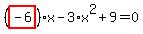 %28highlight_red%28+-6+%29%29%2Ax-3%2Ax%5E2%2B9=0