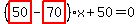 %28highlight_red%28+50+%29-highlight_red%28+70+%29%29%2Ax%2B50=0