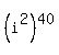 %28i%5E2%29%5E40