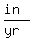 \"%28in%29%2F%28yr%29\"