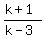 %28k%2B1%29%2F%28k-3%29