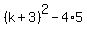 %28k%2B3%29%5E2-4%2A5
