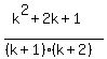 %28k%5E2%2B2k%2B1%29%2F%28%28k%2B1%29%28k%2B2%29%29