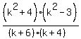 %28k%5E2%2B4%29%28k%5E2-3%29%2F%28%28k%2B6%29%28k%2B4%29%29