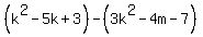 %28k%5E2-5k%2B3%29-%283k%5E2-4m-7%29