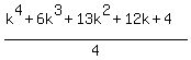 %28k%5E4%2B6k%5E3%2B13k%5E2%2B12k%2B4%29%2F4