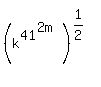 %28k%5E41%5E%282m%29%29%5E%281%2F2%29