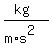%28kg%29%2F%28m%2As%5E2%29
