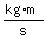 %28kg%2Am%29%2Fs