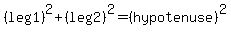 %28leg1%29%5E2%2B%28leg2%29%5E2+=+%28hypotenuse%29%5E2