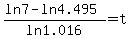 %28ln7+-+ln4.495%29%2Fln1.016+=+t