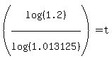 %28log%28%281.2%29%29%2Flog%28%281.013125%29%29%29+=+t
