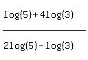 %28log%28%285%29%29%2B4log%28%283%29%29%29%2F%282log%28%285%29%29-log%28%283%29%29%29