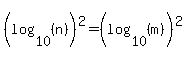 %28log%2810%2C%28n%29%29%29%5E2=%28log%2810%2C%28m%29%29%29%5E2