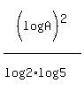 %28log%28A%29%29%5E2%2F%28log%282%29log%285%29%29
