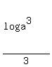 %28log%28a%5E3%29%29%2F3%29