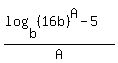 %28log%28b%2C%2816b%29%5EA%29+-+5%29%2FA