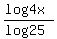 %28log+4x%29%2F%28log+25%29