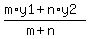 %28m%2Ay1+%2B+n%2Ay2%29%2F%28m%2Bn%29