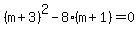 %28m%2B3%29%5E2-8%28m%2B1%29=0