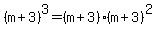 %28m%2B3%29%5E3=%28m%2B3%29%28m%2B3%29%5E2