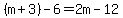 %28m%2B3%29-6=2m-12