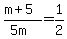 %28m%2B5%29%2F%285m%29=1%2F2
