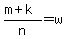 %28m%2Bk%29%2Fn=w