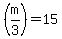 %28m%2F3%29=15