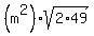 %28m%5E2%29sqrt%282%2A49%29