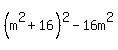 %28m%5E2+%2B16%29%5E2+-+16m%5E2