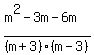 %28m%5E2-3m-6m%29%2F%28m%2B3%29%28m-3%29